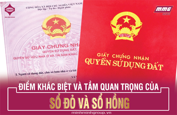 ĐIỂM KHÁC BIỆT VÀ TẦM QUAN TRỌNG CỦA SỔ ĐỎ VÀ SỔ HỒNG