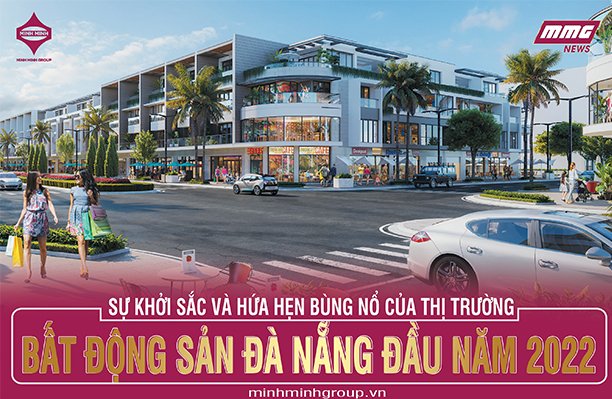Sự khởi sắc và hứa hẹn bùng nổ của thị trường bất động sản Đà Nẵng đầu năm 2022