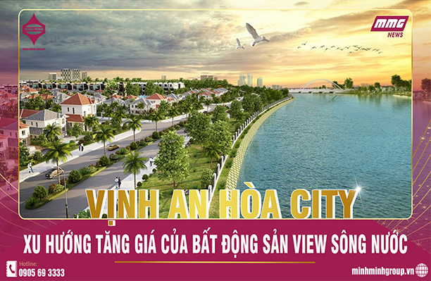 XU HƯỚNG TĂNG GIÁ CỦA BẤT ĐỘNG SẢN VIEW SÔNG NƯỚC