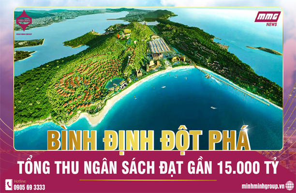 BÌNH ĐỊNH – LẦN ĐẦU TIÊN THU NGÂN SÁCH GẦN 15.000 TỶ ĐỒNG