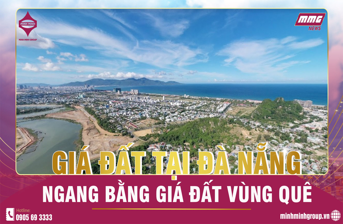 GIÁ ĐẤT ĐÀ NẴNG CÓ THẬT SỰ CHỈ BẰNG GIÁ ĐẤT MIỀN QUÊ?