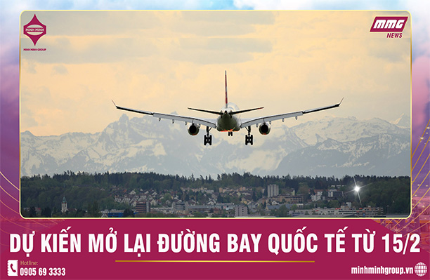 DỰ KIẾN MỞ LẠI TOÀN BỘ ĐƯỜNG BAY QUỐC TẾ TẠI VIỆT NAM TỪ 15/2