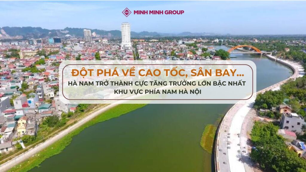 Đột phá về cao tốc, sân bay… Hà Nam trở thành cực tăng trưởng lớn bậc nhất khu vực phía Nam Hà Nội