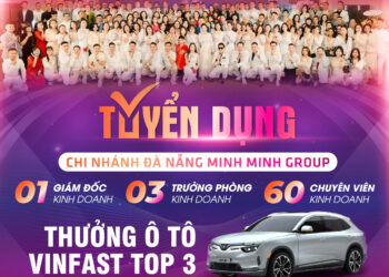 MINH MINH GROUP ĐÀ NẴNG TUYỂN DỤNG QUY MÔ LỚN 2025