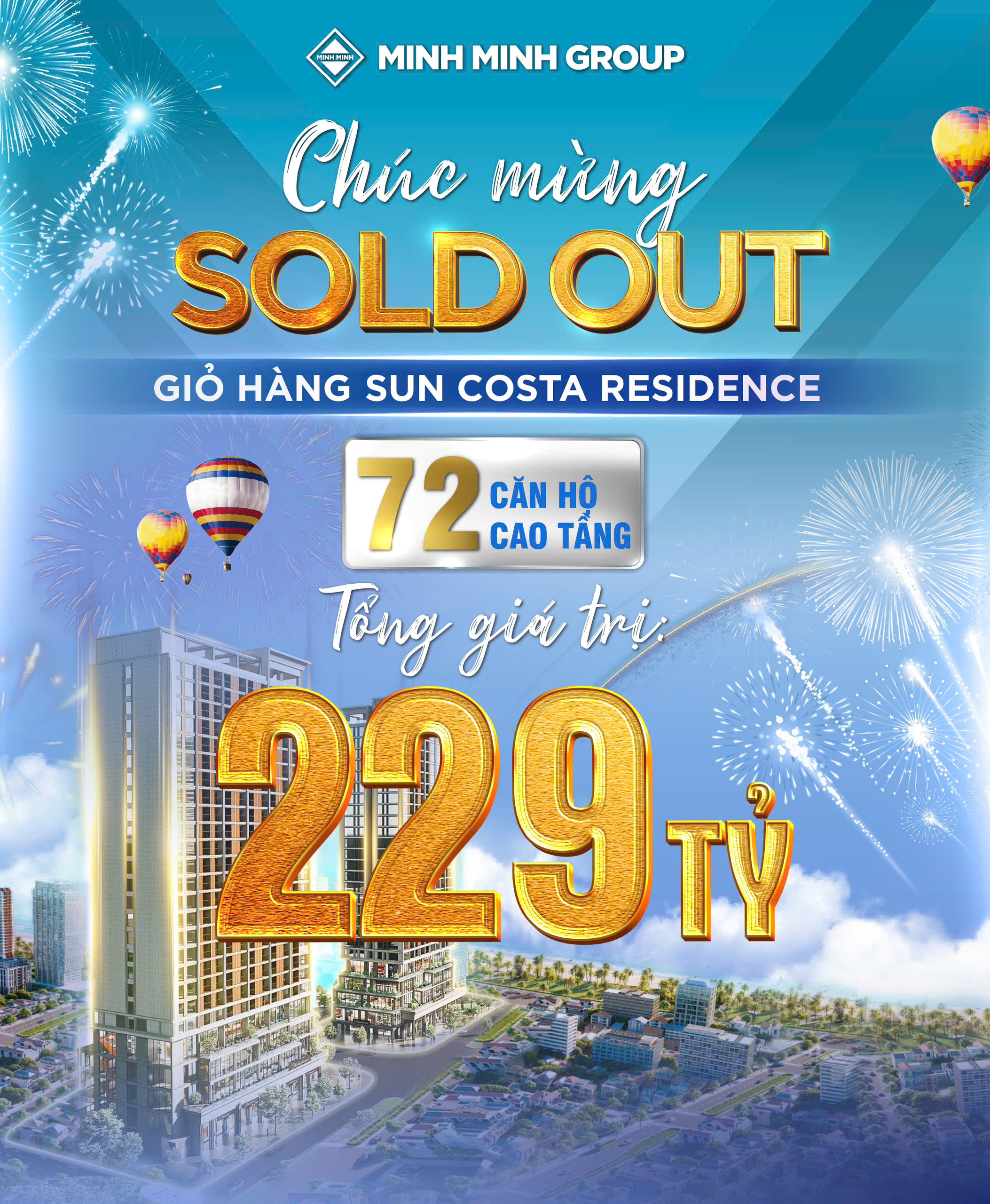 Chiến binh Minh Minh Group bật ché độ chốt deal thần sầu tại dự án Sun Costa Residence
