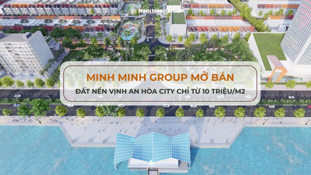 Minh Minh mở bán đất nền Vịnh An Hòa City giá chỉ từ 10 triệu_m2