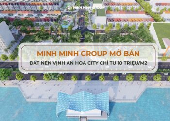 Minh Minh mở bán đất nền Vịnh An Hòa City giá chỉ từ 10 triệu_m2