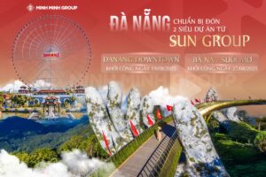 Sun Group sắp khởi công 02 siêu dự án tại Đà Nẵng tháng 8/2025