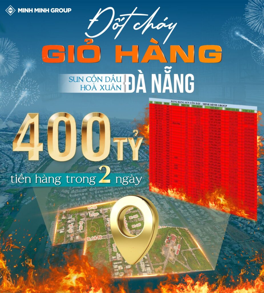 Minh Minh Group đốt cháy giỏ hàng Sun Cồn Dầu Đà Nẵng