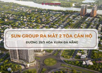 Sun Group ra mắt 2 tòa căn hộ đường 29_3 Hòa Xuân Đà Nẵng