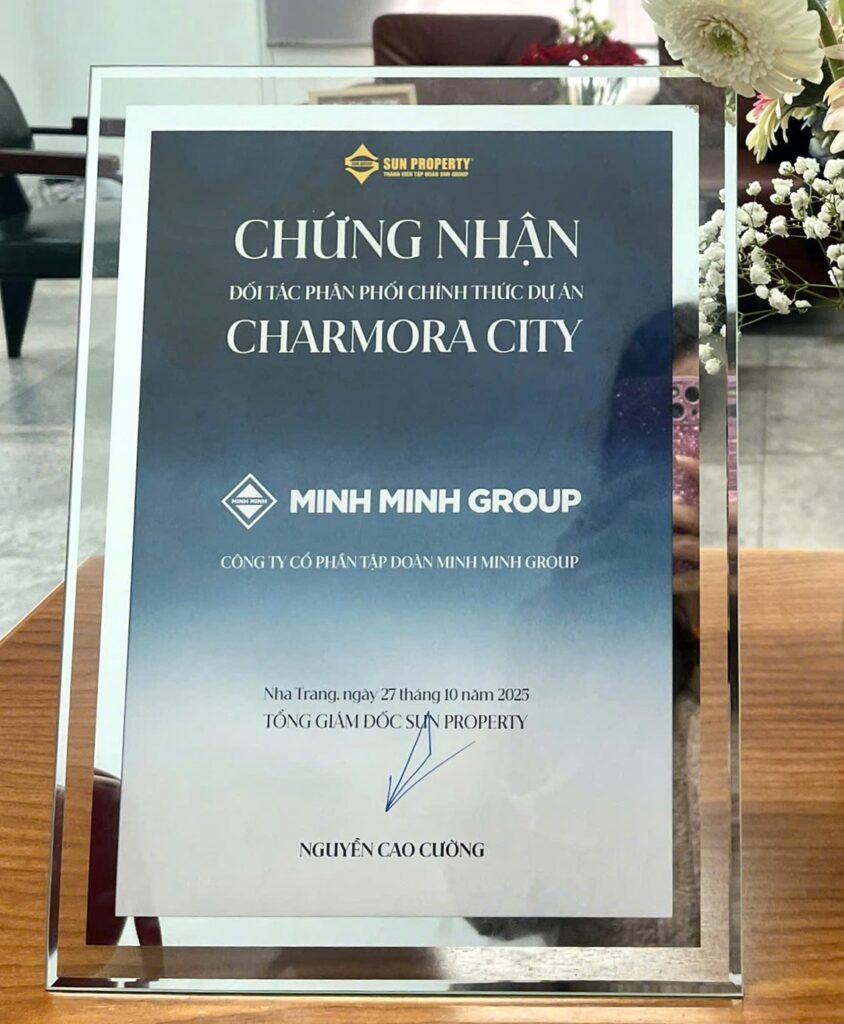 Minh Minh Group - Đại lý phân phối chiến lược Charmora City - Sun Group Nha Trang