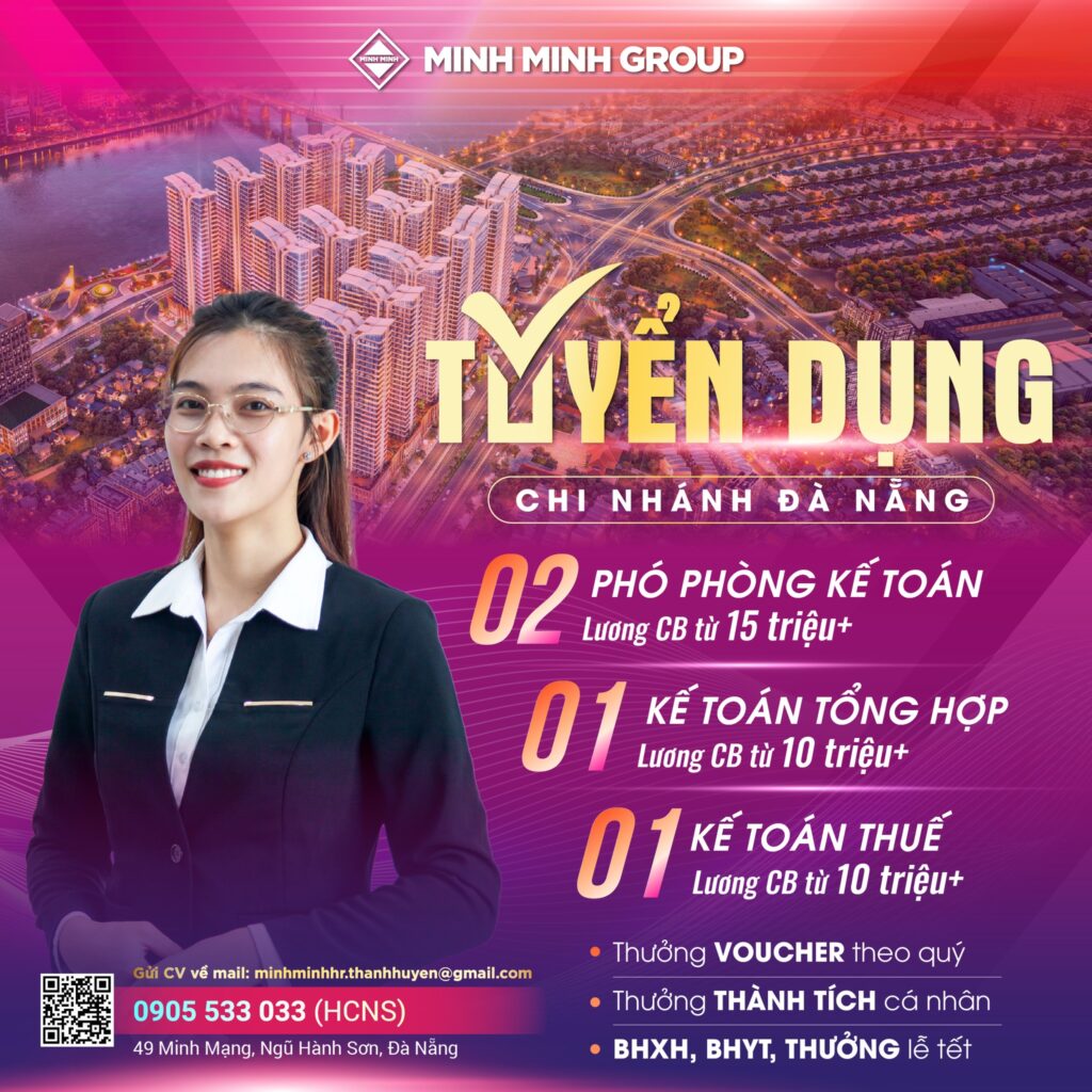 Minh Minh Group tuyển dụng đội ngũ phòng kế toán
