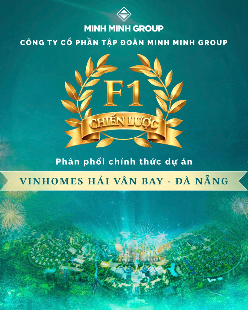 đại lý f1 chiến lược phân phối vinhomes hải vân bay