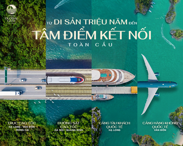 Vinhomes Global Gate Hạ Long Hưởng Lợi Trực Tiếp Từ Siêu Hạ Tầng Kết Nối Vùng