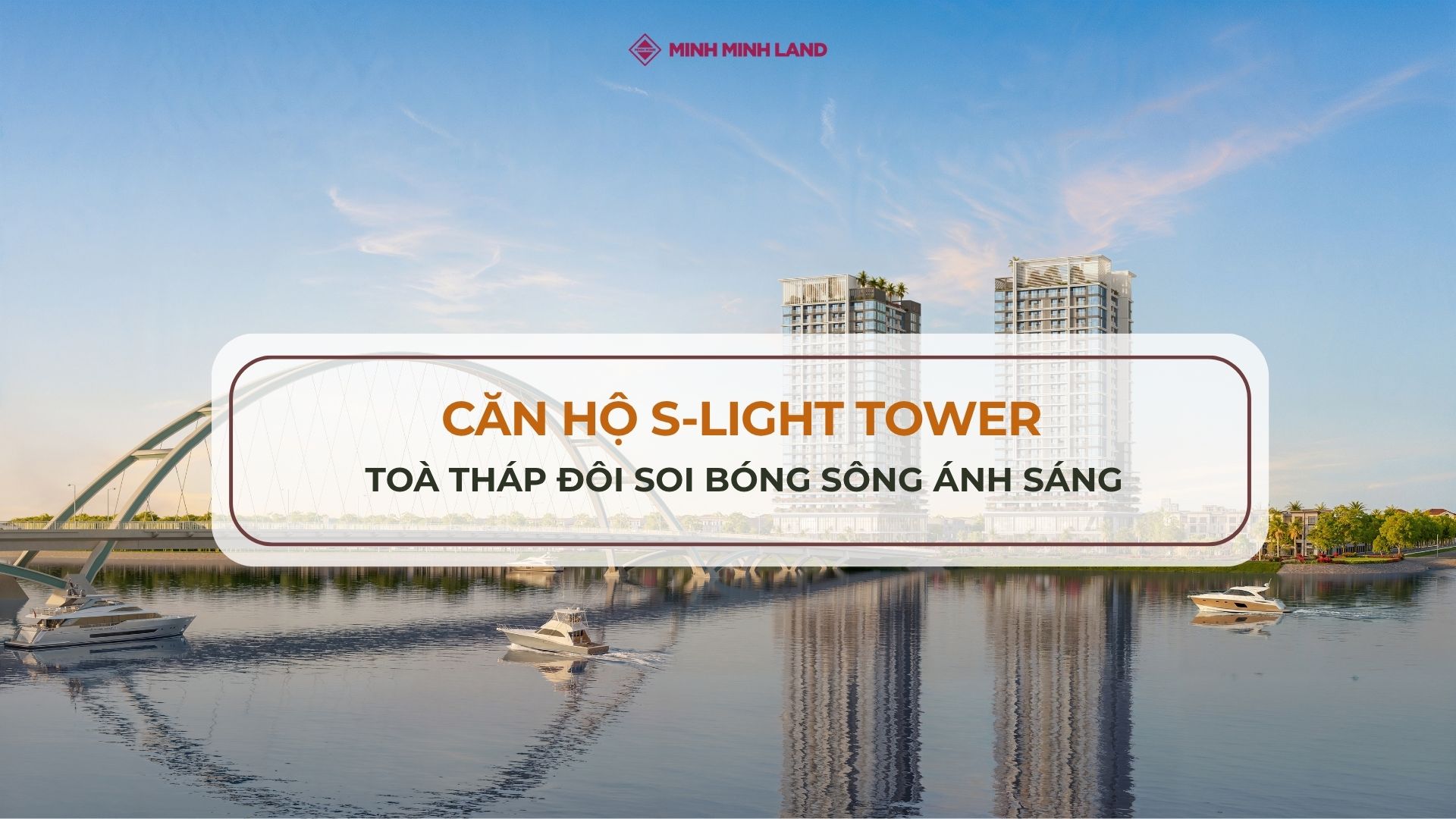 CĂN HỘ S-LIGHT TOWER ĐÀ NẴNG – BIỂU TƯỢNG AN CƯ VÀ ĐẦU TƯ MỚI TẠI NAM ĐÀ NẴNG