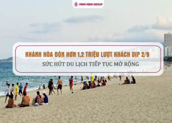 KHÁNH HÒA ĐÓN HƠN 1,2 TRIỆU LƯỢT KHÁCH DỊP 2/9: SỨC HÚT DU LỊCH TIẾP TỤC MỞ RỘNG